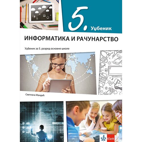 Klett Informatika i računarstvo 5, udžbenik za peti razred - Svetlana Mandić Slike