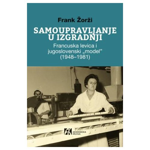 Akademska Knjiga Samoupravljanje u izgradnji Slike