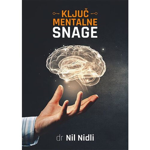 Preporod Nil Nidli - Ključ mentalne snage Slike