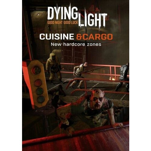  Dying Light - Cuisine & Cargo (DLC) Steam Key GLOBAL Cene