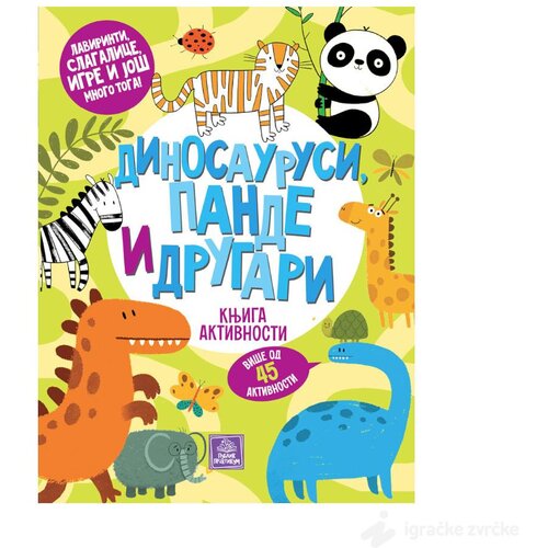 Publik Praktikum Dinosaurusi, pande i drugari: knjiga aktivnosti Cene