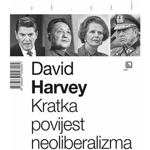  Kratka povijest neoliberalizma - Harvey, David
