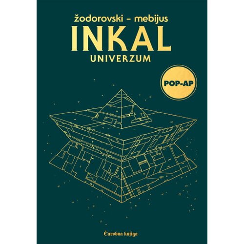 Čarobna knjiga Žan Žiro Mebijus, Alexandro Žodorovski - INKAL Univerzum - knjiga iskakalica Slike