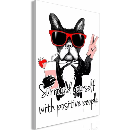  Slika - Surround Yourself With Positive People (1 Part) Vertical 80x120
