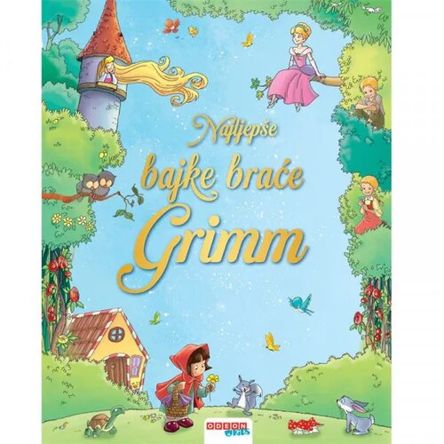 Odeon knjiga Najljep&amp;scaron;e bajke braće Grimm Slike