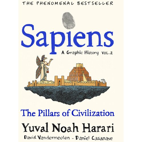 Random House David Vandermeulen, David Casanave, Yuval Noah Harari - Sapiens graphic novel: Volume 2 Slike