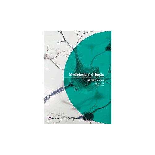 Data Status Jonathan D. Kibble,Colby R. Halsey - Medicinska fiziologija: klinički kontekst Slike