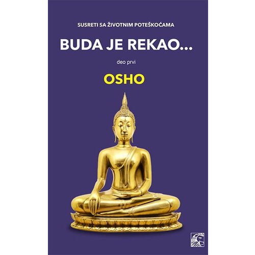 Leo Commerce Osho - Buda je rekao, deo prvi: susret sa životnim poteškoćama Cene
