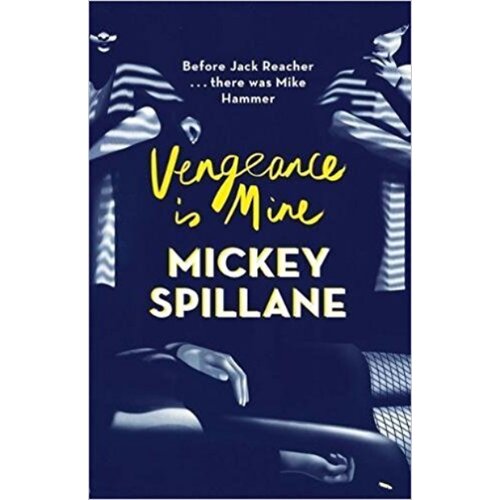 Hachette Mickey Spillane - Vengeance is Mine Cene