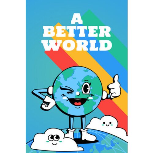 Steam A Better World Key (PC) GLOBAL Cene