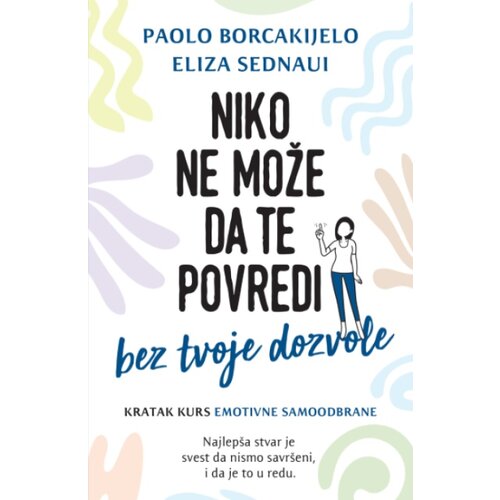 Publik Praktikum Niko ne može da te povredi bez tvoje dozvole - Paolo B. Eliza S. ( H0209 ) Slike