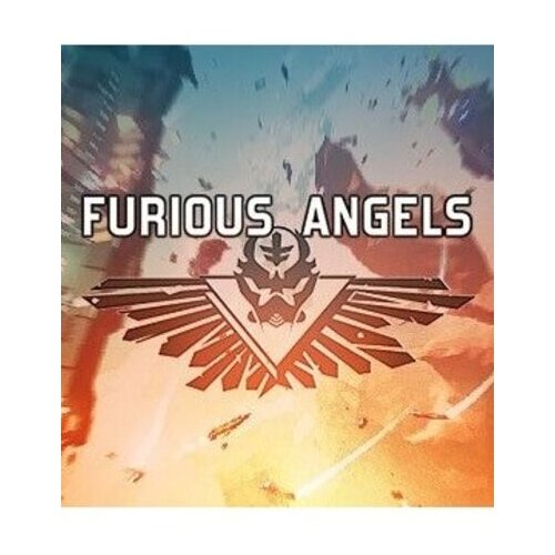 Steam Furious Angels Key GLOBAL Cene