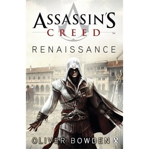 Penguin Books Oliver Bowden - Assassin's Creed: Renaissance Cene