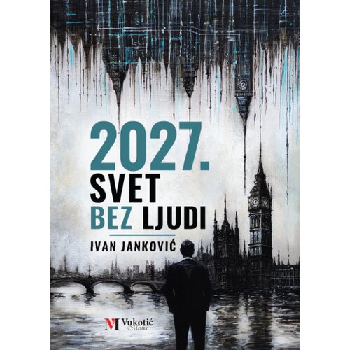 Vukotić Media Ivan Janković - 2027. Svet bez ljudi Slike