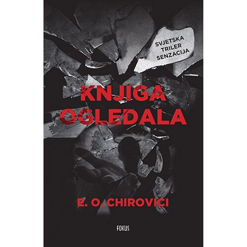 Fokus na HIT Knjiga ogledala, E. O. Chirovici Cene