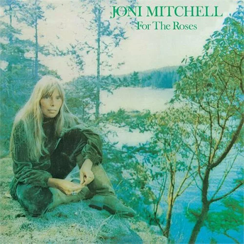 Joni Mitchell For The Roses (140g) (LP)