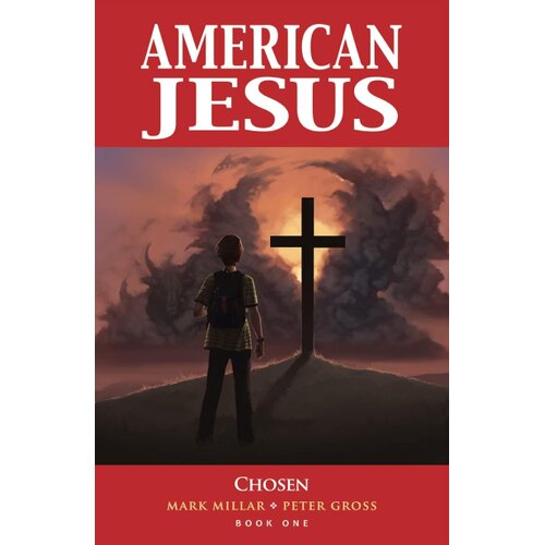 Diamond Comic Distributors Mark Millar - American Jesus: Chosen, Vol. 1 Slike