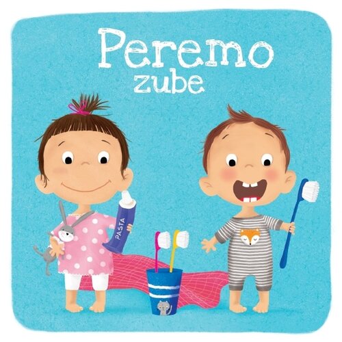 NAŠA DJECA Peremo zube 07398-8 Cijene