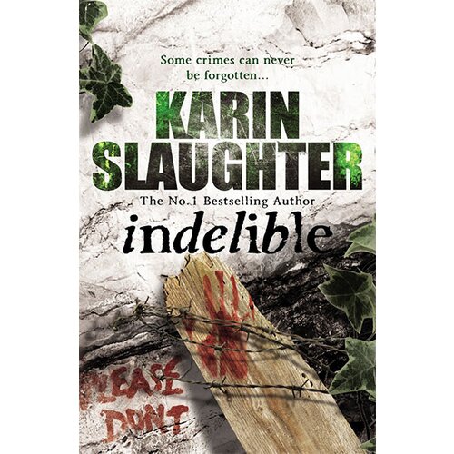 Penguin Random House Karin Slaughter - Indelible Cene