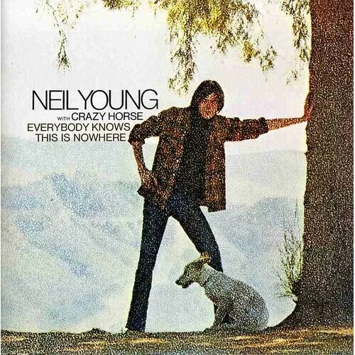  Neil Young - Everybody Knows This Is Nowhere Cene