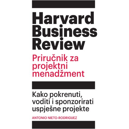 Mate Antonio Nieto-Rodriguez - HBR Priručnik za projektni menadžment Slike