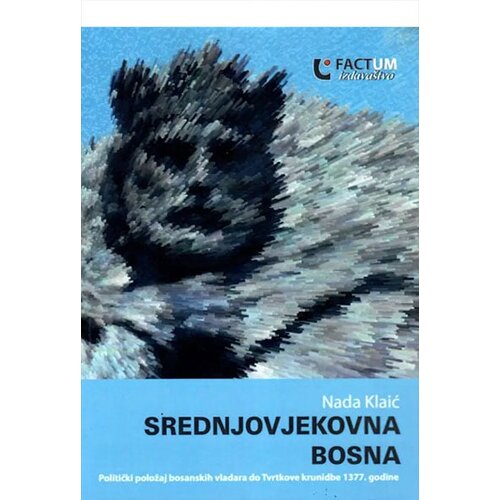 Factum izdavaštvo Nada Klaić - Srednjevekovna Bosna Cene