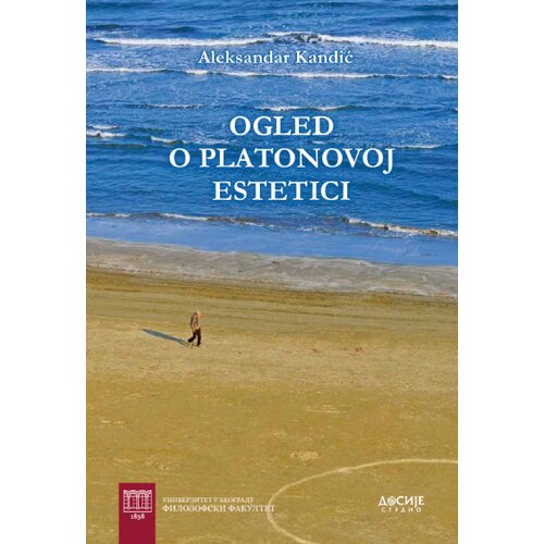 Dosije Aleksandar Kandić - Ogled o Platonovoj estetici Slike