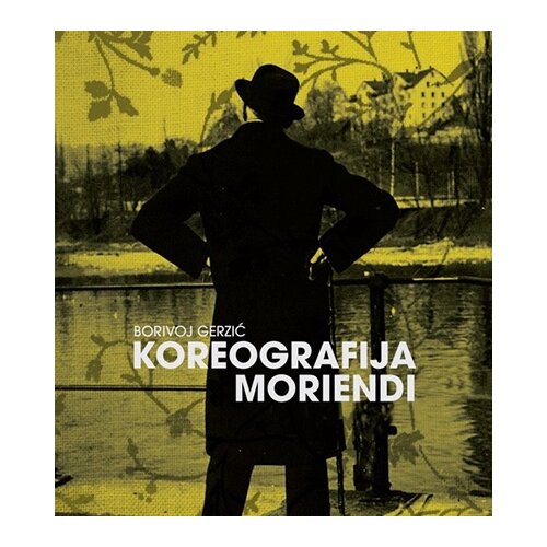 B. Gerzić Borivoj Gerzić
 - Koreografija moriendi Cene