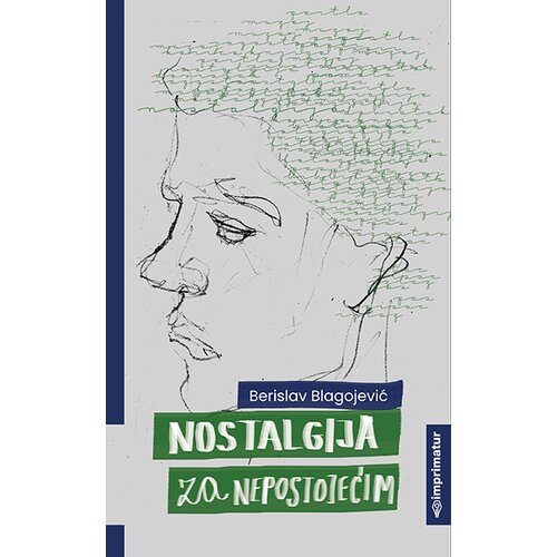 Imprimatur Berislav Blagojević - Nostalgija za nepostojećim Cene
