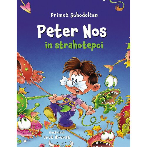 Suhodolčan Peter Nos in strahotepci Slike