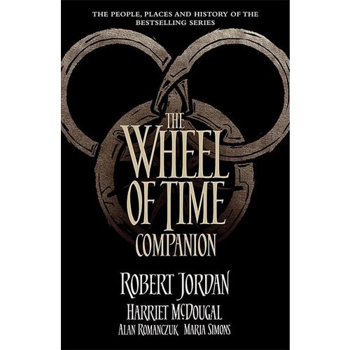 Little, Brown Book Group Robert Jordan, Harriet McDougal - The Wheel Of Time Companion Cene