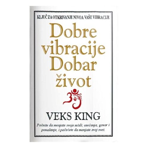 Edicija Veks King
 - Dobre vibracije, dobar život Cene