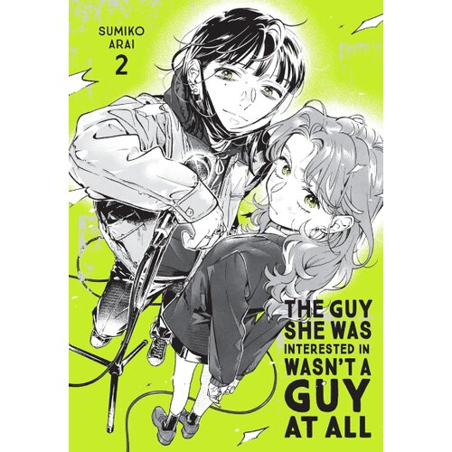 Hachette Sumiko Arai - The Guy She Was Interested In Wasn&amp;#039;t a Guy at All, Vol. 2 Slike