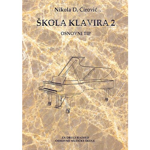 Društvo za afirmaciju kulture Presing Nikola D. Ćirović - Škola klavira 2 - osnovni tip Slike