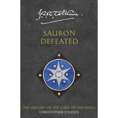 Harper Collins Publishers Ltd Christopher Tolkien, J. R. R. Tolkien - Sauron Defeated Cene