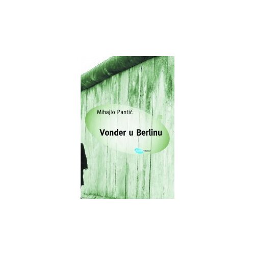 Arhipelag Mihajlo Pantić - Vonder u Berlinu Slike