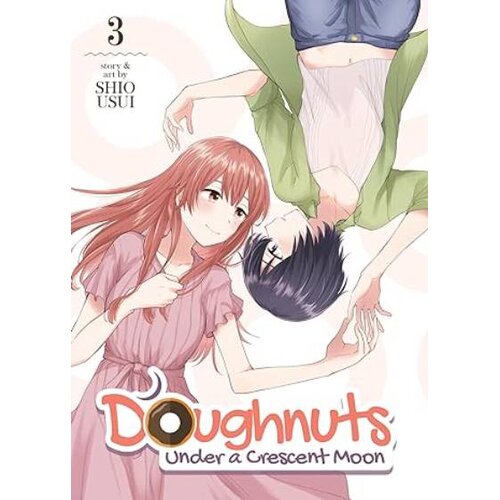 Penguin Random House Shio Usui - Doughnuts Under a Crescent Moon, Vol. 3 Cene