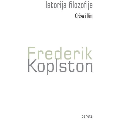 Dereta Frederik Koplston - Istorija filozofije - Grčka i Rim Slike