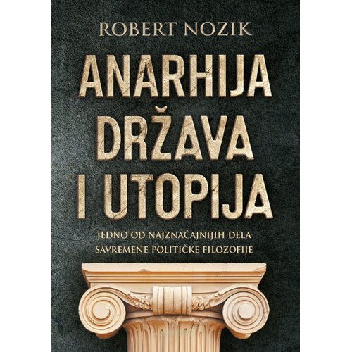 Miba Books Robert Nozik - Anarhija, država i utopija Cene