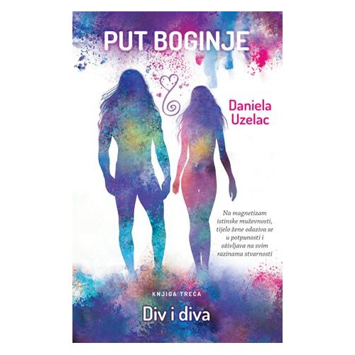 Beletra Put boginje 3 Div i diva , Daniela Uzelac Slike