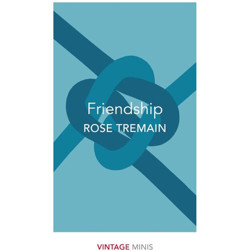 The Book Service Limited Rose Tremain - Friendship Slike