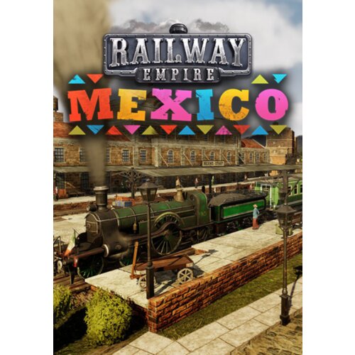  Railway Empire - Mexico (DLC) Steam Key GLOBAL Cene