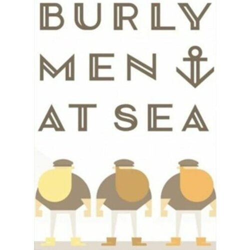  Burly Men at Sea Steam Key GLOBAL Cene
