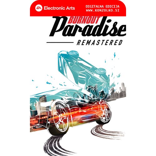  Burnout Paradise Remastered - EA App koda brez &scaron;katlice (WINDOWS PC) Cene