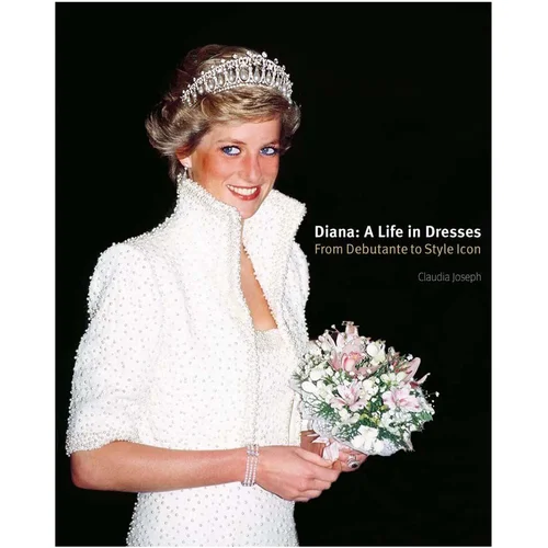 Inne Knjiga home & lifestyle Diana: A Life in Dresses by Claudia Joseph, English