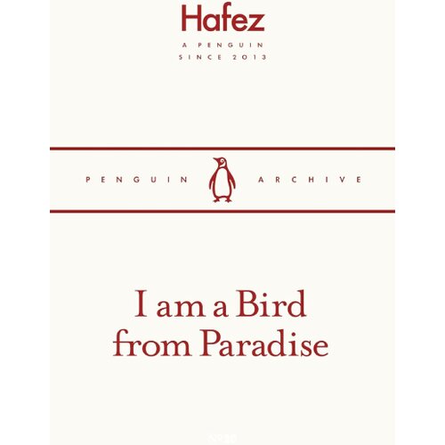The Book Service Limited Hafez - I am a Bird from Paradise Cene