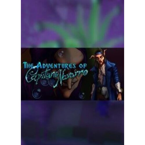 The Adventures of Capitano Navarro Steam Key GLOBAL Cene