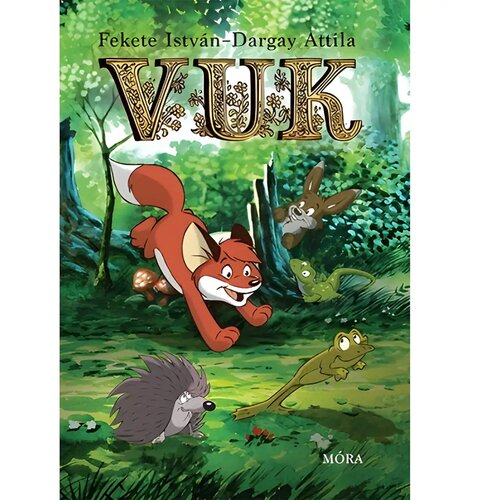 Móra Móra: István Fekete - Vuk slikovna knjiga Cene