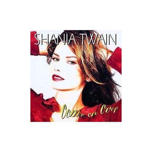 Shania Twain Come On Over (2 LP) Slike