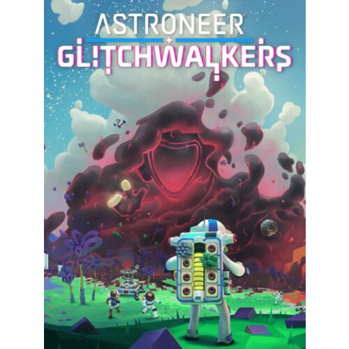 Steam ASTRONEER: Glitchwalkers (DLC) (PC) Key GLOBAL Cene
